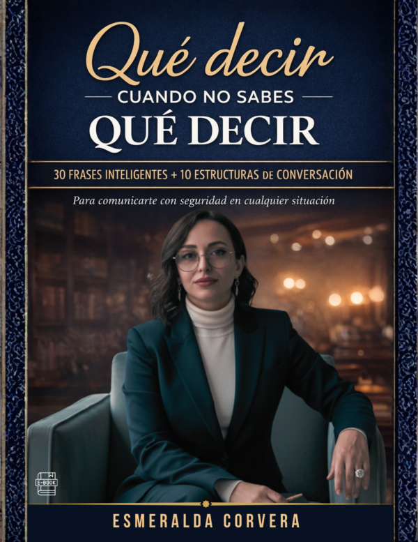 Manual: "Qué decir - cuando no sabes - qué decir"